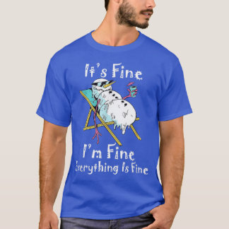 It's Fine I'm Fine Melting Snowman Summer Christma T-Shirt