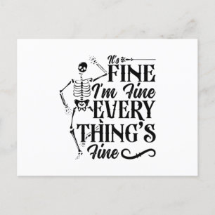 It's Fine I'm Fine Technologist Radiology Tech Postcard