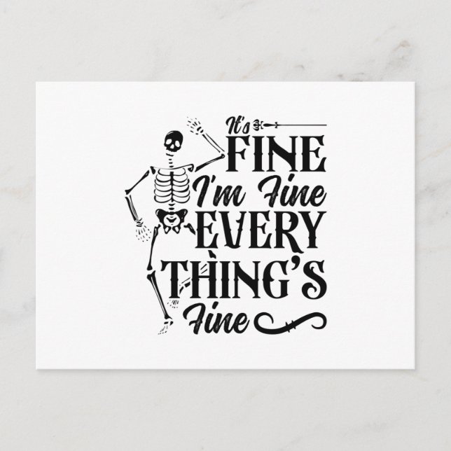 It's Fine I'm Fine Technologist Radiology Tech Postcard (Front)