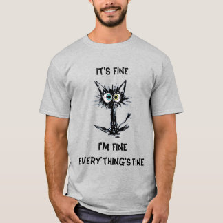 it's fine T-Shirt