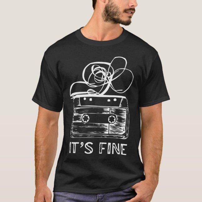 It's Fine T-Shirt (Front)