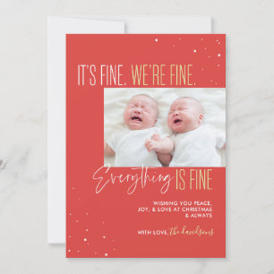 It's Fine We're Fine Everything's Fine  Holiday Card