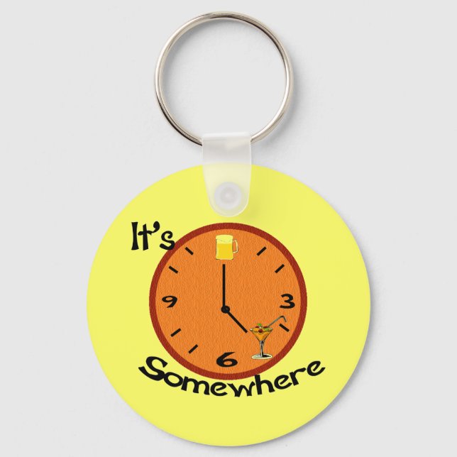Its Five O'clock Somewhere Keychain (Front)