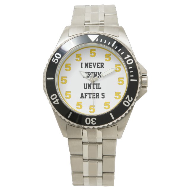 IT'S FIVE  O'CLOCK SOMEWHERE WATCH (Front)