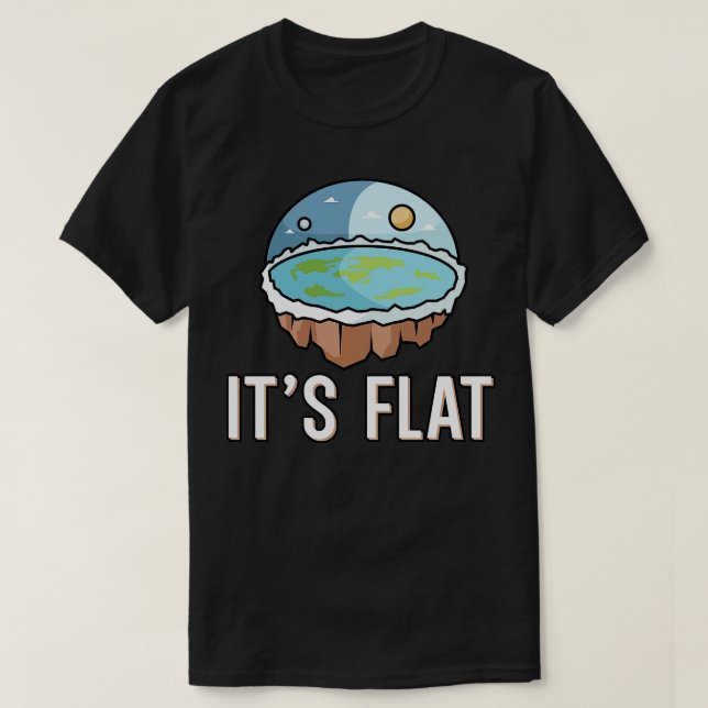 Its Flat 1 T-Shirt (Design Front)