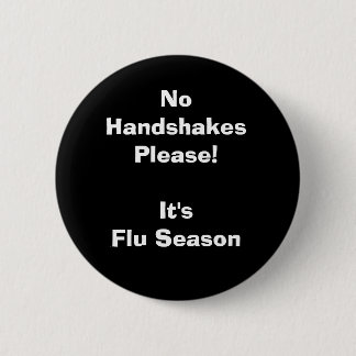 It's Flu Season 2 Inch Round Button