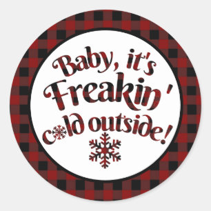 It's Freakin Cold Outside Buffalo Plaid Christmas Classic Round Sticker