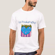 It's FreakyFryDay Shirt