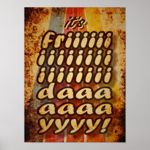 Its Friday funny typography Poster