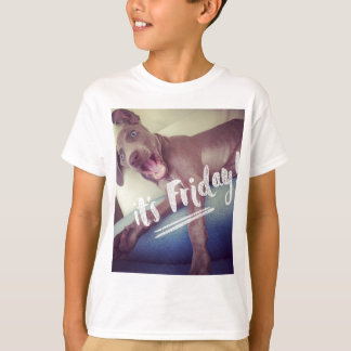 It's Friday! T-Shirt