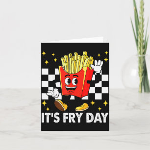 It's Fry Day - Funny French Fries Fast Food  Card