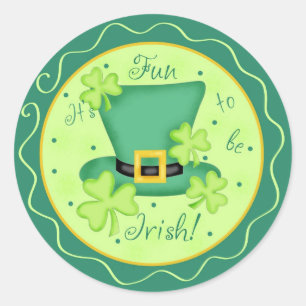 Its Fun to Be Irish Shamrock Top Hat St. Patrick's Classic Round Sticker