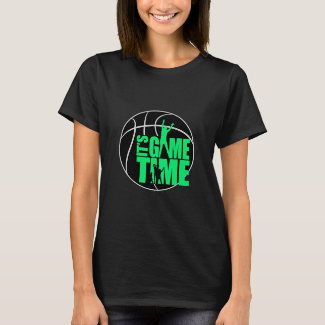 It's Game Time - Green T-Shirt (Front)