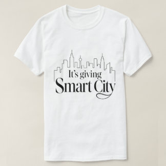 It's Giving Smart City T-Shirt
