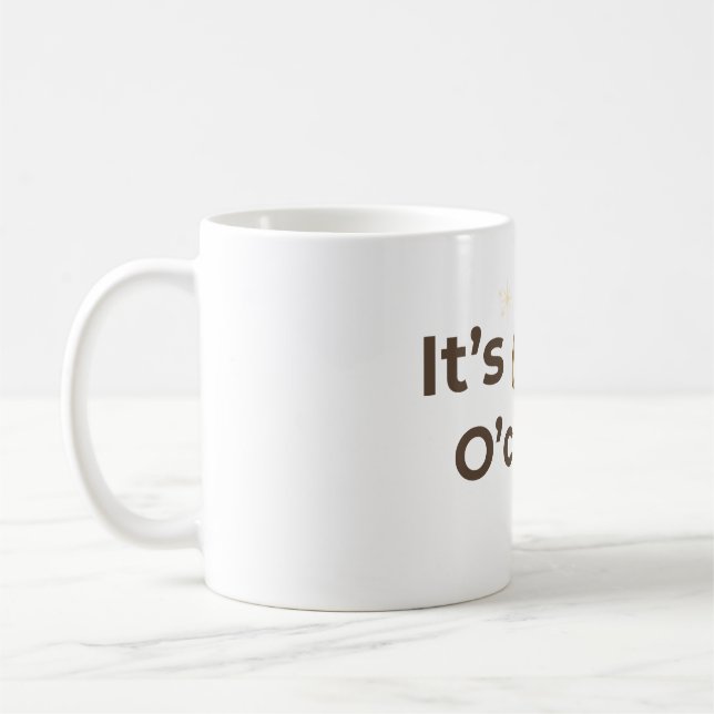 It's Glow O'Clock Aesthetic Self Care Quote Coffee Mug (Left)