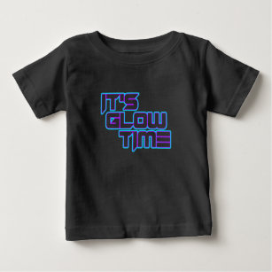 It's Glow Time Neon Lights Glow in the Dark Party Baby T-Shirt