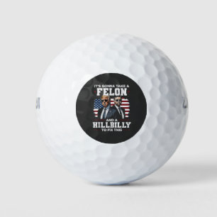It's gonna take felon and hillbilly Trump Vance  Golf Balls