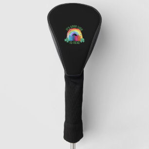 It's Good Luck to Read St Patrick's Day Teacher Li Golf Head Cover