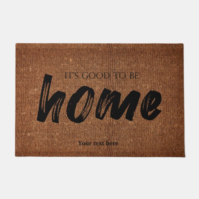 It's good to be home doormat (Front)