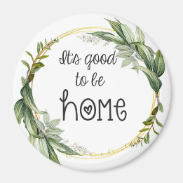It's Good to Be Home Leaf Wreath Country Magnet