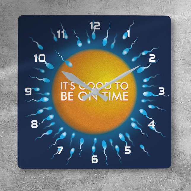 IT'S GOOD TO BE ON TIME SQUARE WALL CLOCK (IT'S GOOD TO BE ON TIME Funny Quote Square Wall Clock)