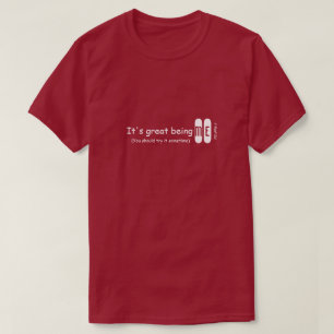 It's great being Me - A MisterP Shirt