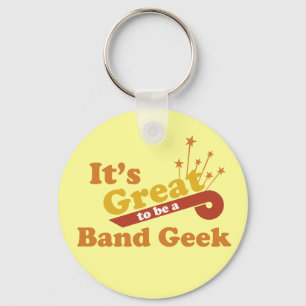 It's Great to Be a Band Geek Keychain