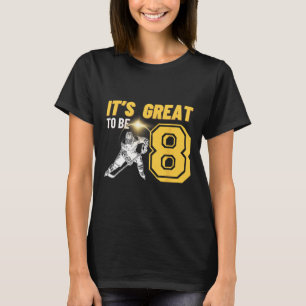 It's Great To Be Eight Boys Ice Hockey 8th Birthda T-Shirt