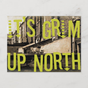 It's Grim Up North Postcard