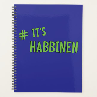 #It's Habbenin