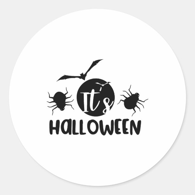 It's Halloween  Classic Round Sticker (Front)