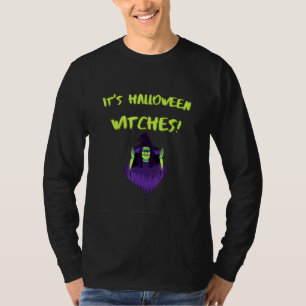 Its Halloween Witches Partycasual Halloween Graphi T-Shirt