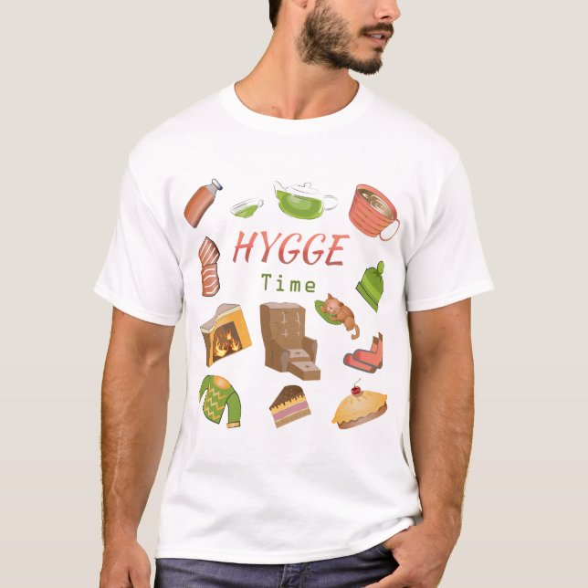 It's Hygge Time! T-Shirt (Front)