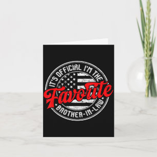 It's i'm the favourite brother-in-law us flag  card