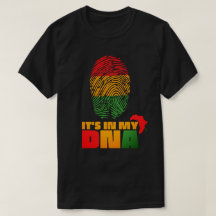 It's in My DNA African Flag Black History Month T-