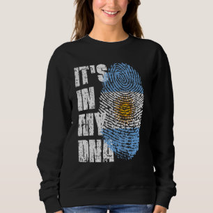 It's In My Dna Argentina Flag Argentinian Sweatshirt