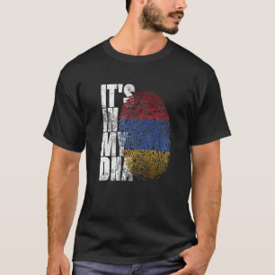 It's In My DNA Armenian Sign Proud Pride Armenia F T-Shirt