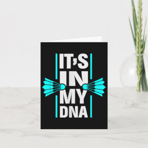 Its In My Dna Badminton Shuttle Racket Badminton P Card