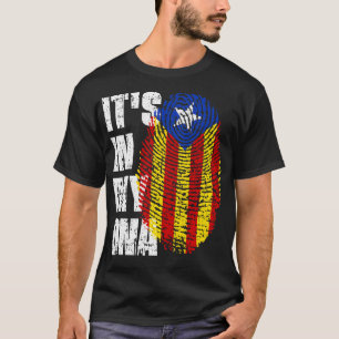 ITS IN MY DNA Catalonia Flag Catalan T-Shirt