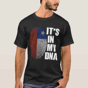 It's In My Dna Chilean Parents Chile Flag Chilean T-Shirt