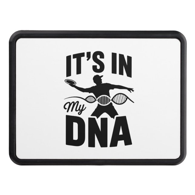 It's in My Dna Disc Golf Trailer Hitch Cover (Front)