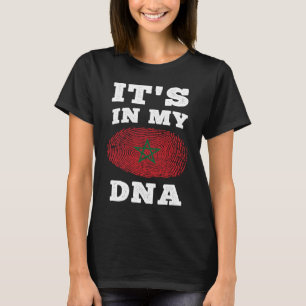 Its In My DNA Morocco Flag Moroccan T-Shirt