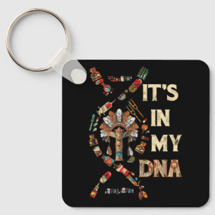 It's In My DNA Native American It's In My DNA Nati Keychain
