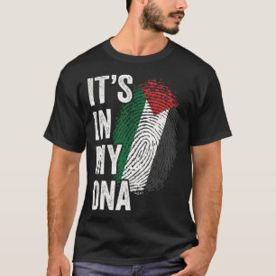 ITS IN MY DNA Palestine Flag Palestinian Roots Pri T-Shirt