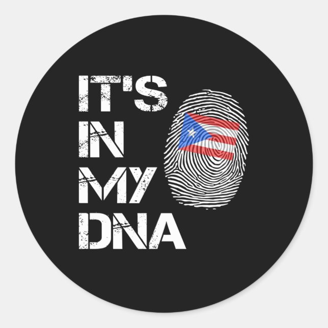 Its in My DNA Puerto Rican  Flag Classic Round Sticker (Front)
