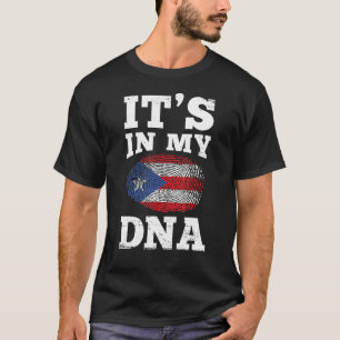 Its In My Dna Puerto Rican T-Shirt