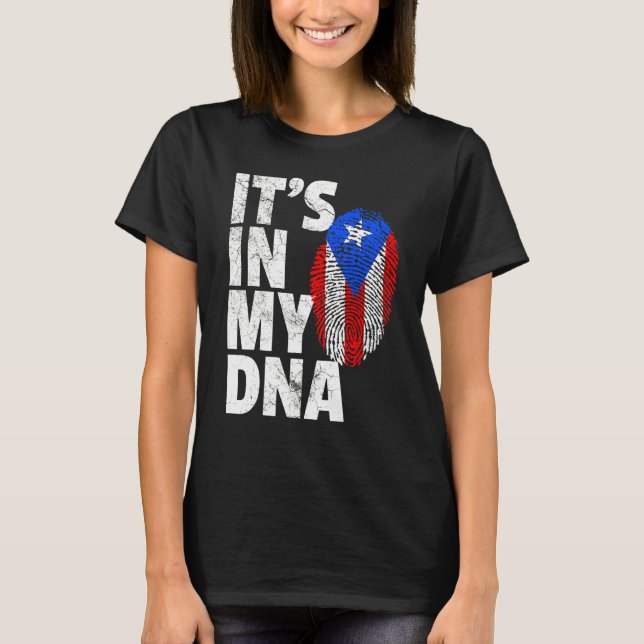 It's In My Dna Puerto Rico Rican Flag   Men Women T-Shirt (Front)