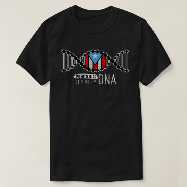 It's in my DNA Puerto Rico T-Shirt (Design Front)