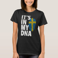 It's In My Dna Sweden Swedish Flag   Men Women