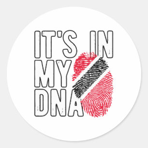 It's In My Dna Trinidad And Tobygo Flag Proud Trin Classic Round Sticker